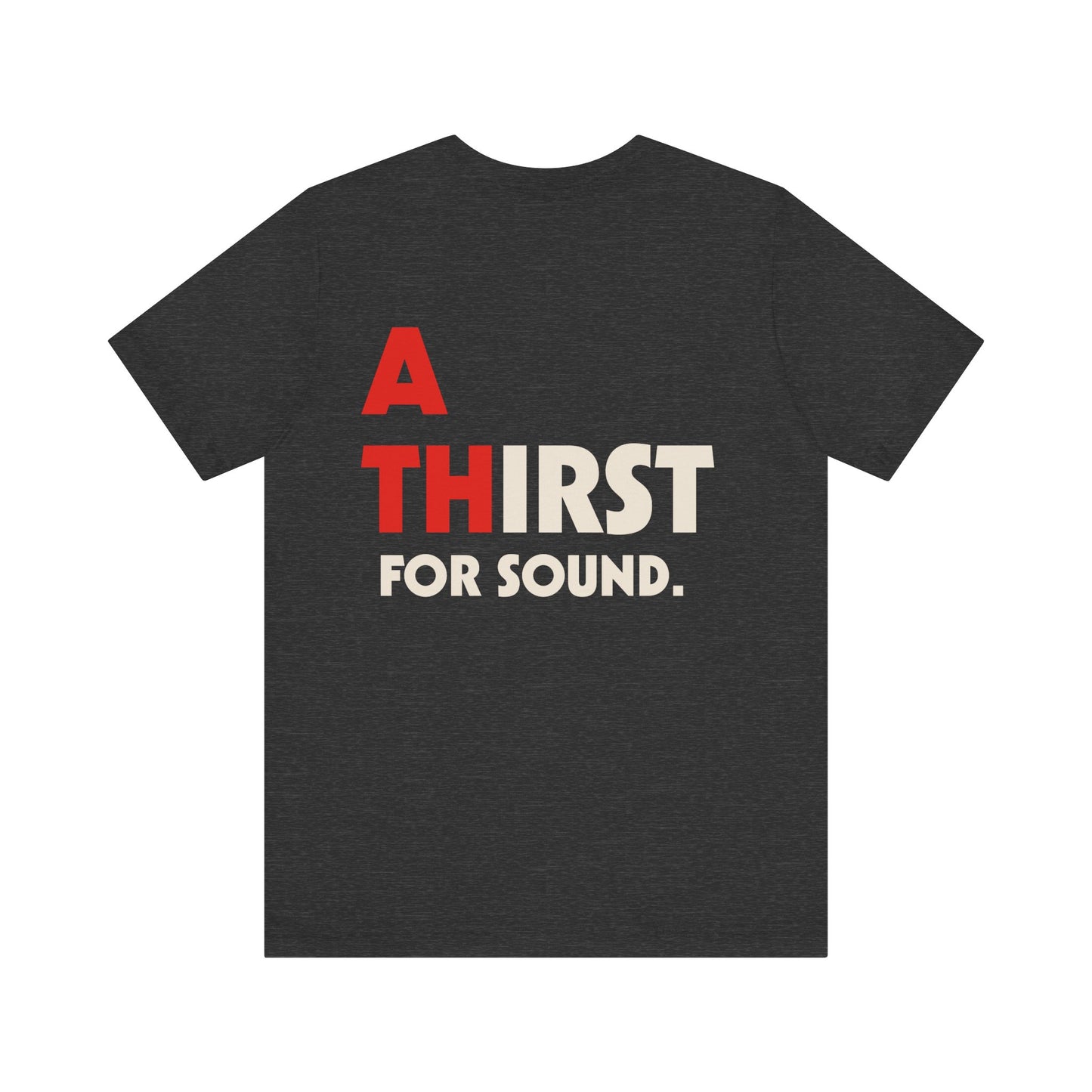 Athens GA "ATHirst for Sound" Unisex Jersey Short Sleeve Tee