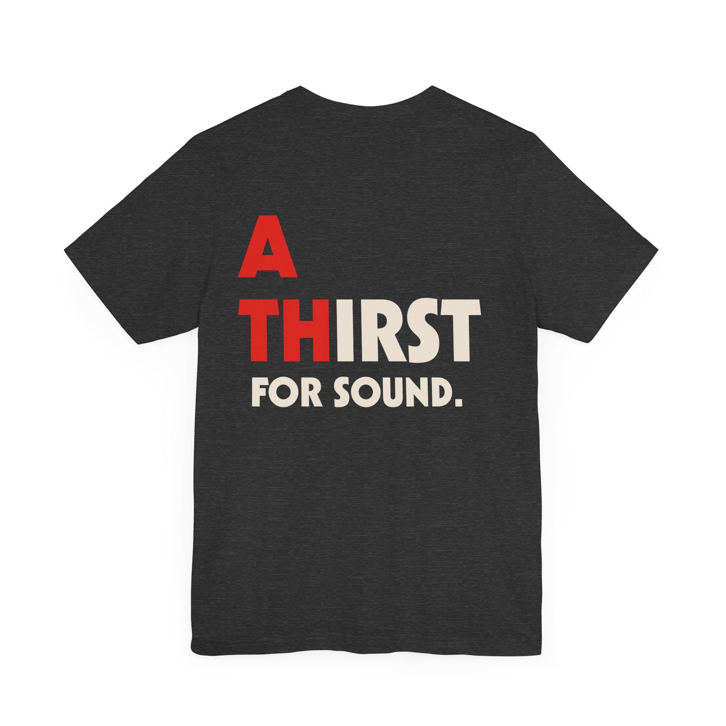 Athens GA "ATHirst for Sound" Unisex Jersey Short Sleeve Tee